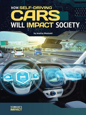 cover image of How Self-Driving Cars Will Impact Society